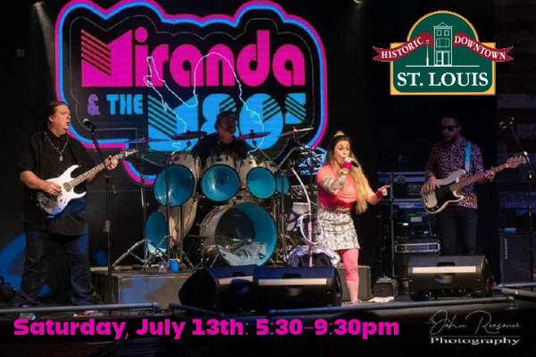 Miranda & the M80s, Saturday, July 13th: 5:30-9:30 p.m.