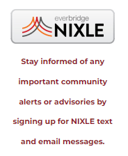 Sign up for NIXLE alerts via text and email.